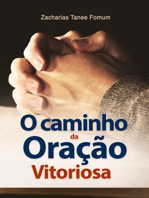 cover image of O Caminho da Oração Vitoriosa